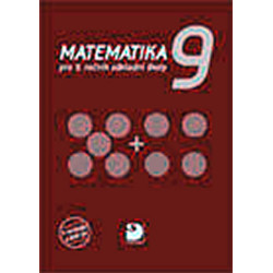 Matematika pro 9. ročník ZŠ - 2. vydání