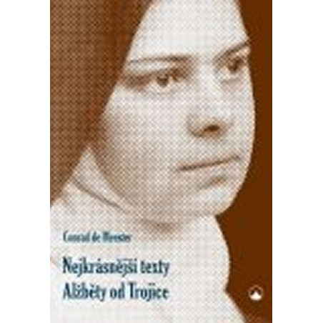 Nejkrásnější texty Alžběty od Trojice