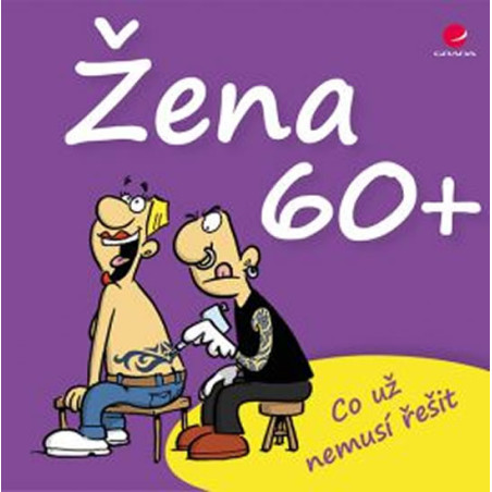 Žena 60+ Co už nemusí řešit