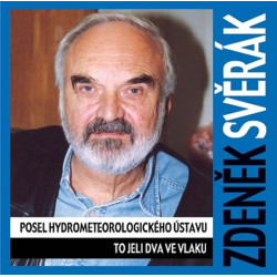 Posel hydrometeorologického ústavu, To jeli dva ve vlaku - CD