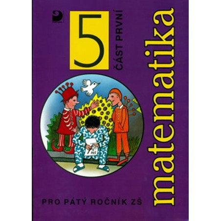 Matematika pro 5. ročník ZŠ - 1. část