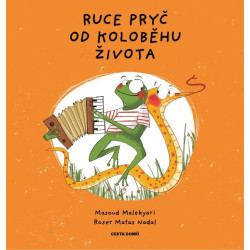 Ruce pryč od koloběhu života
