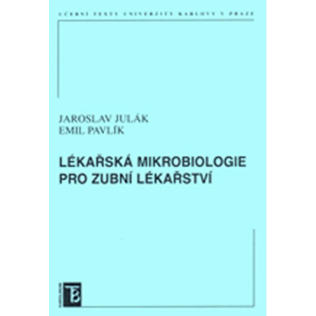 Lékařská mikrobiologie pro zubní lékařství