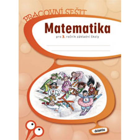 Matematika 3. roč. ZŠ - pracovní sešit