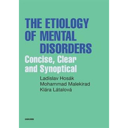 Etiology of Mental Disorders - Concise, Clear and Synoptical