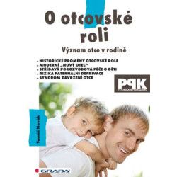 O otcovské roli - Význam otce v rodině