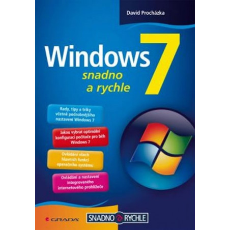 Windows 7 - snadno a rychle