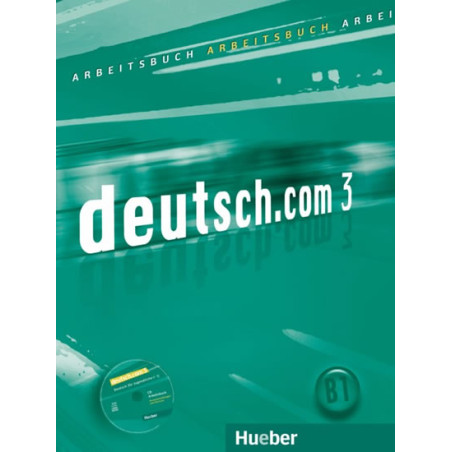 Deutsch.com 3: Arbeitsbuch mit Audio-CD