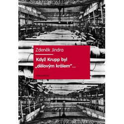 Když Krupp byl „dělovým králem“...