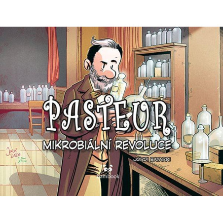 Pasteur - Mikrobiální revoluce