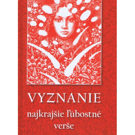 Vyznanie, najkrajšie ľúbostné verše