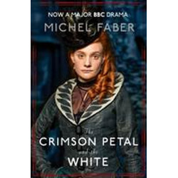 The Crimson Petal and the White