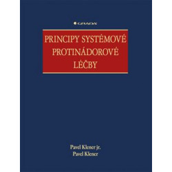 Principy systémové protinádorové léčby