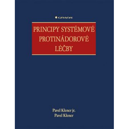 Principy systémové protinádorové léčby