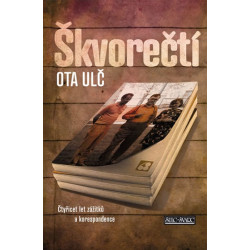 Škvorečtí - Čtyřicet let zážitků a korespondence