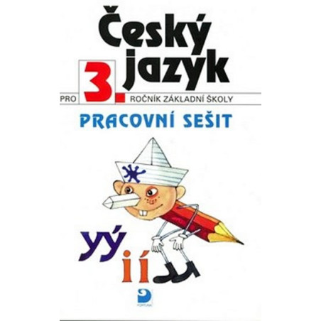 Český jazyk pro 3. ročník ZŠ - Pracovní sešit