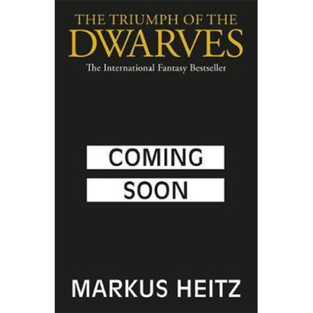 The Triumph of the Dwarves: Coming Soon