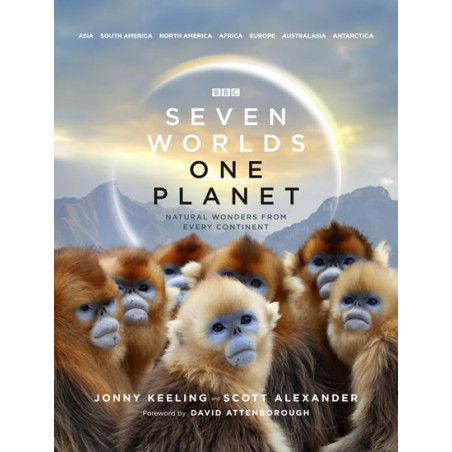 Seven Worlds One Planet: Natural Wonders from Every Continent