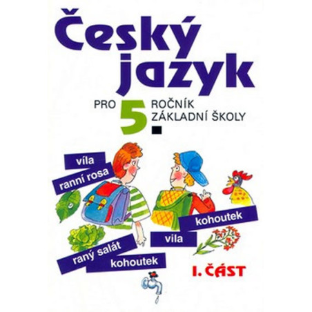 Český jazyk pro 5. ročník ZŠ - 1. část