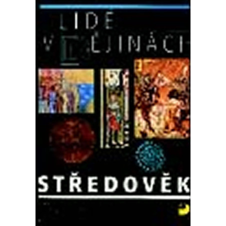 Lidé v dějinách 2/1 – Středověk Učebnice pro 7. r. ZŠ