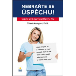 Nebraňte se úspěchu