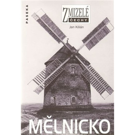 Zmizelé Čechy - Mělnicko