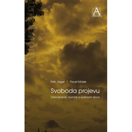 Svoboda projevu - Demokracie, rovnost a svoboda slova