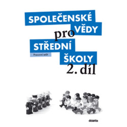 Společenské vědy pro SŠ - 2 (pracovní sešit)