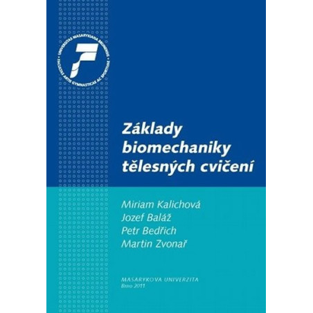 Základy biomechaniky tělesných cvičení