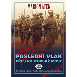 Poslední vlak přes Rostovský most