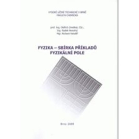 Fyzika - Sbírka příkladu. Fyzikální pole