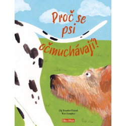 Proč se psi očmuchávají? - Vše o psech
