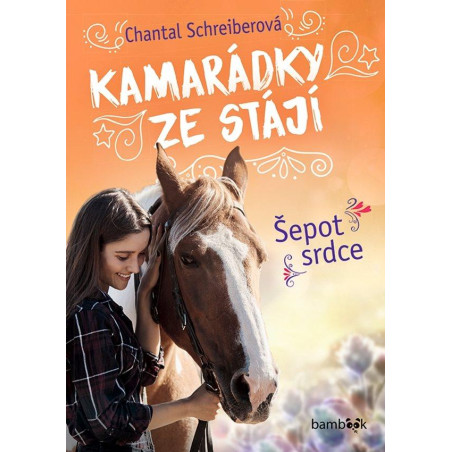 Kamarádky ze stájí - Šepot srdce