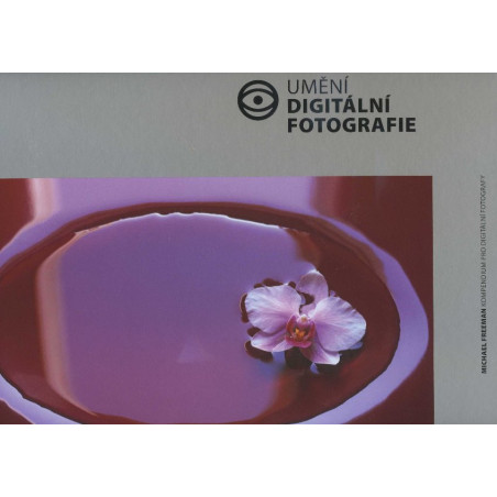 Umění digitální fotografie