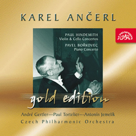 Gold Edition 30 Hindemith: Koncert pro housle a orch.,Koncert pro violoncello a orch.Bořkovec : Koncert pro klavír a orch. - C