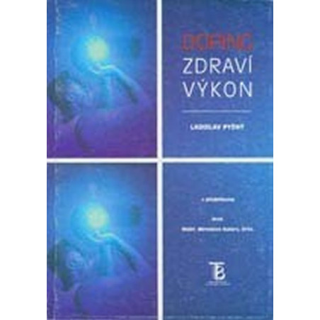 Doping, zdraví, výkon