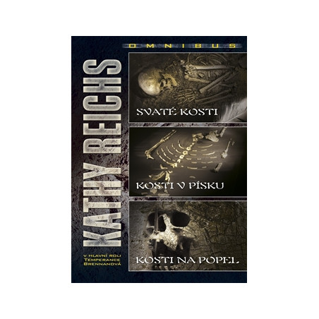 Svaté kosti, Kosti v písku, Kosti na popel