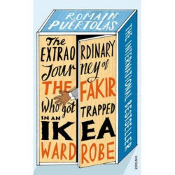 The Extraordinary Journey of the Fakir Who Got Trapped in an Ikea Wardrobe