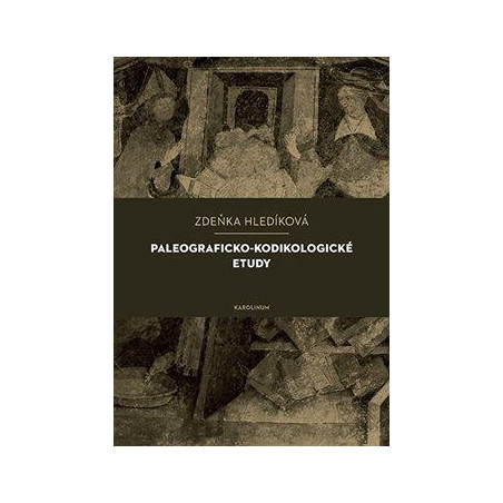 Paleograficko-kodikologické etudy