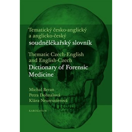Tematický česko-anglický a anglicko-český soudnělékařský slovník