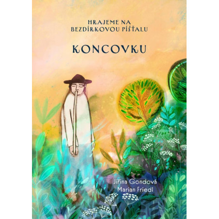 Hrajeme na bezdírkovou píšťalu koncovku