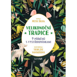 Velikonoční tradice - 9 příběhů s vystřihovánkami