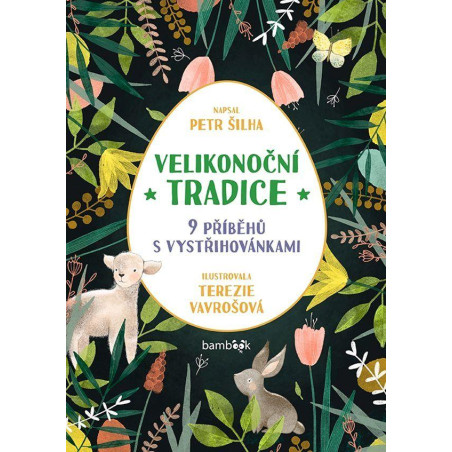 Velikonoční tradice - 9 příběhů s vystřihovánkami