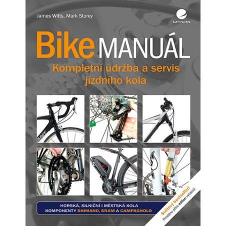 Bike manuál - Kompletní údržba a servis jízdního kola