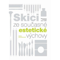 Skici ze současné estetické výchovy