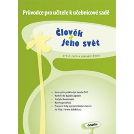 Průvodce k učebnici Člověk a jeho svět 2.roč.ZŠ