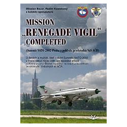 MISSION Renegade Vigil Completed