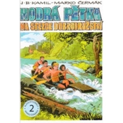 Modrá pětka na stezce dobrodružství