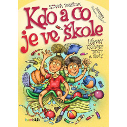 Kdo a co je ve škole - Hádanky, křížovky