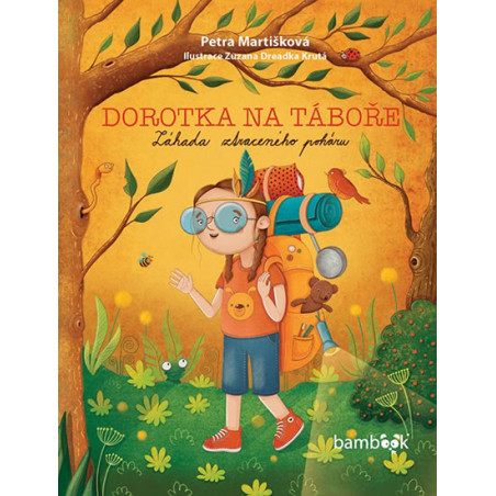 Dorotka na táboře - Záhada ztraceného po